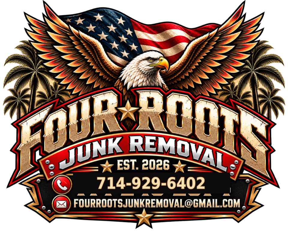 Four Roots Junk Removal — (714) 929-6402 — fourrootsjunkremoval@gmail.com
